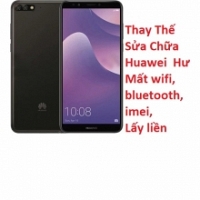 Thay Thế Sửa Chữa Huawei Y7 Pro Hư Mất wifi, bluetooth, imei, Lấy liền